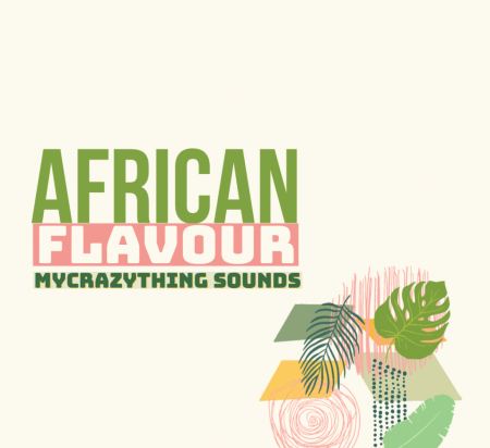 Mycrazything Records Afro Flavour WAV